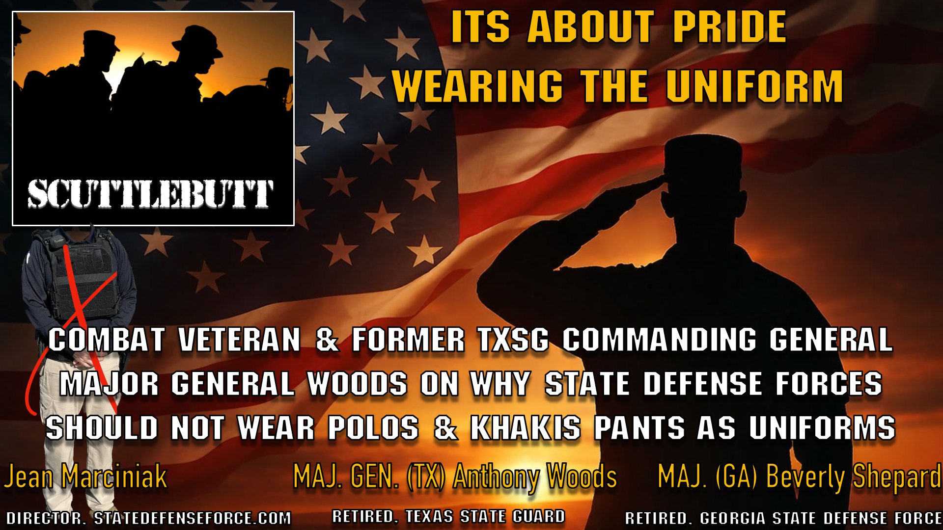 Combat Veteran Major General Anthony Woods Warns: Polo & Khakis Undermine The Service & Sacrifice of State Defense Force Soldiers