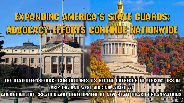 Arizona and West Virginia State Guard Update